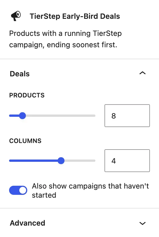 The TierStep Early-Bird Deals block settings: Products, Columns and "Also show campaigns that haven't started"