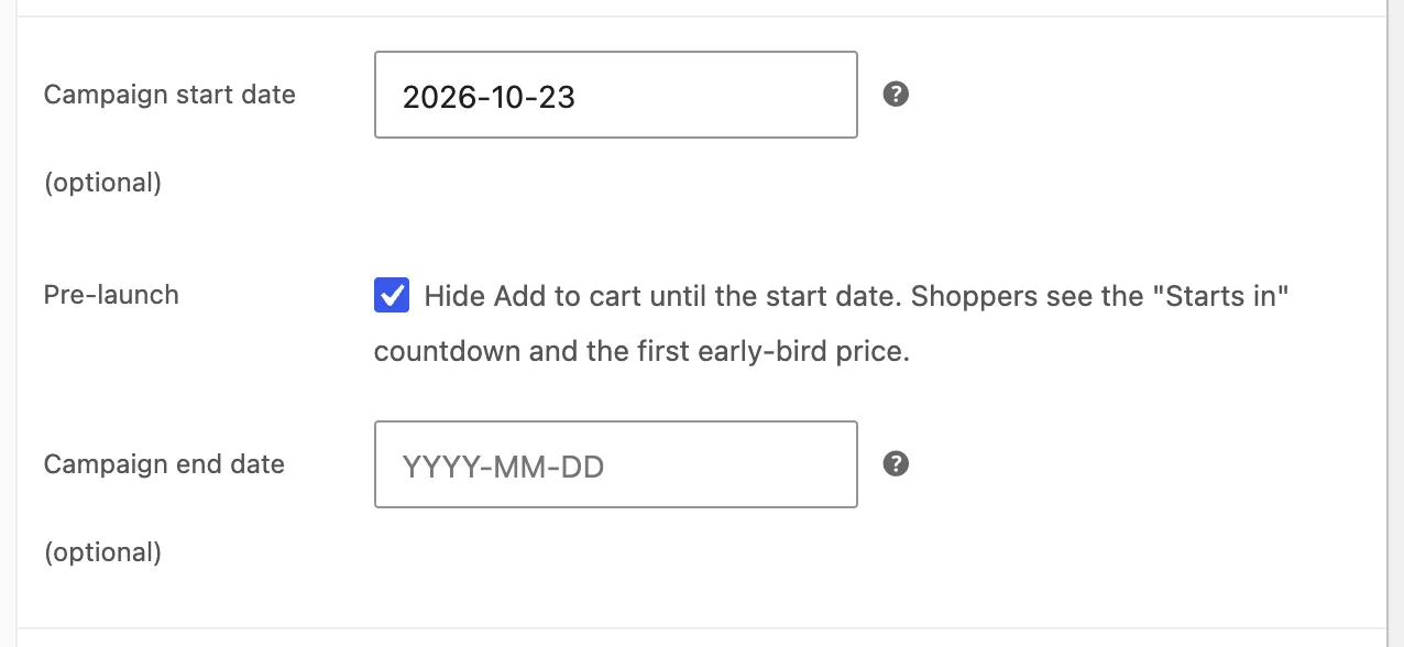 The TierStep Pricing tab with a campaign start date and Pre-launch ticked: "Hide Add to cart until the start date"